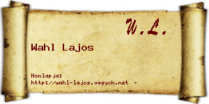 Wahl Lajos névjegykártya